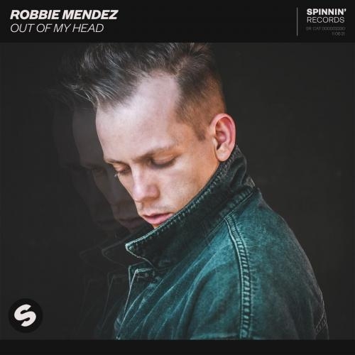 Out Of My Head - Robbie Mendez