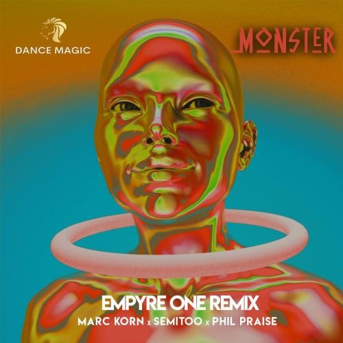 Monster (Empyre One Edit) - Marc Korn & Semitoo feat. Phil Praise