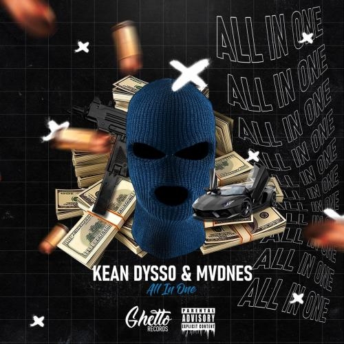 ALL IN ONE - KEAN DYSSO & MVDNES