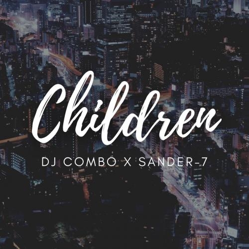 Children (Radio Edit) - DJ Combo & Sander-7