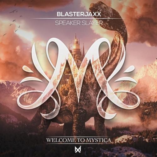 Speaker Slayer - BlasterJaxx