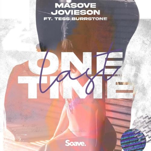 One Last Time - Masove & Jovieson feat. Tess Burrstone