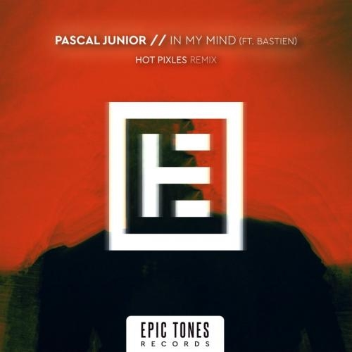 In My Mind (Hot Pixels Remix) - Pascal Junior feat. Bastien