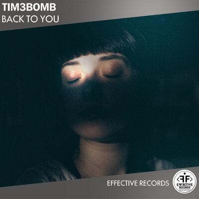 Back to You - Tim3bomb