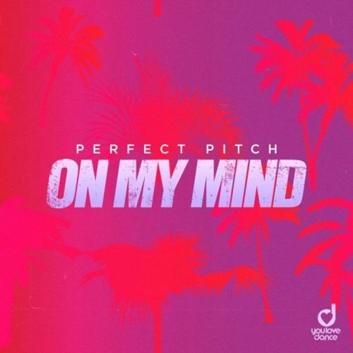 On My Mind - Perfect Pitch