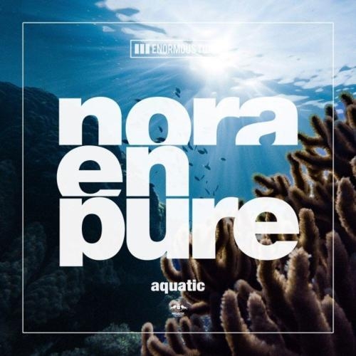 Aquatic - Nora En Pure