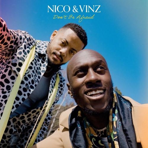 Don t Be Afraid - Nico & Vinz