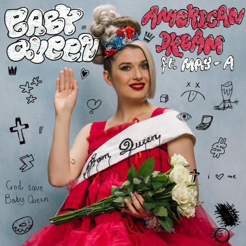 American Dream - Baby Queen feat. MAY-A