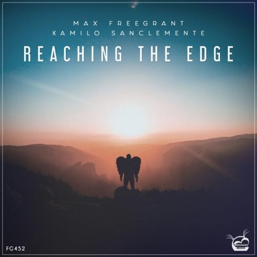 Reaching The Edge - Max Freegrant & Kamilo Sanclemente