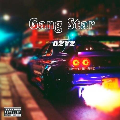 Gang Star - DZYZ