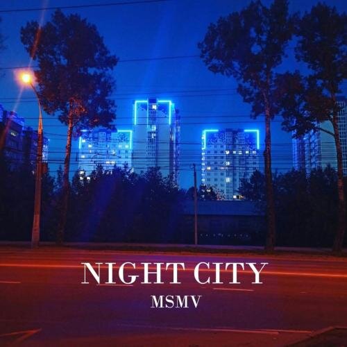 Night City - MSMV