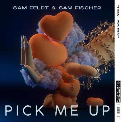 Pick Me Up - Sam Feldt feat. Sam Fischer