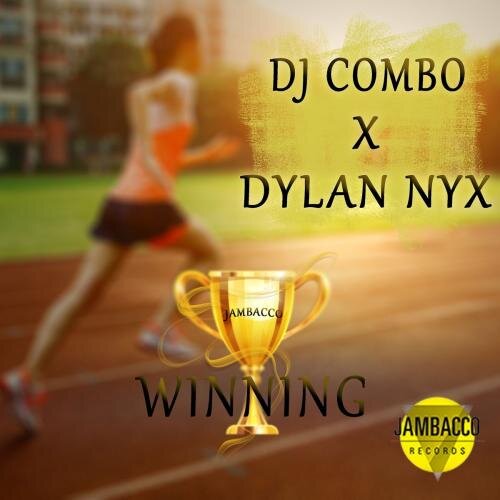 Winning - DJ Combo feat. Dylan Nyx