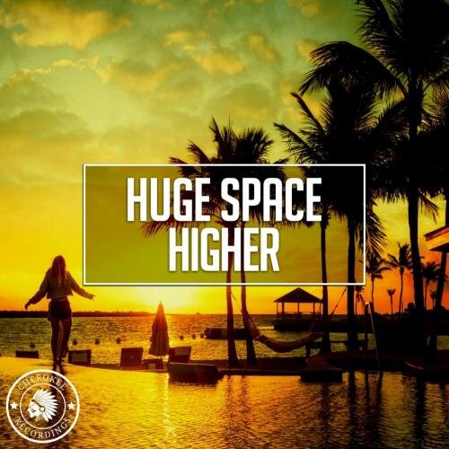 Higher - Huge Space