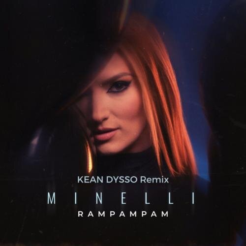 Rampampam (KEAN DYSSO Remix) - Minelli