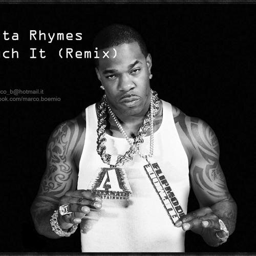 Touch It (RAAVI & HAYASA G Remix) - Busta Rhymes