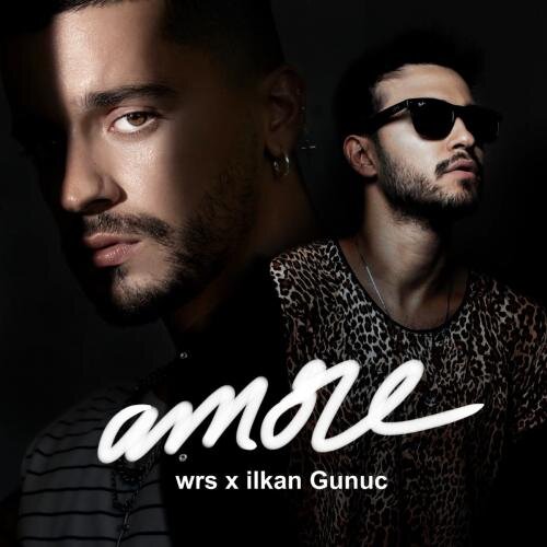 Amore - WRS feat. Ilkan Gunuc