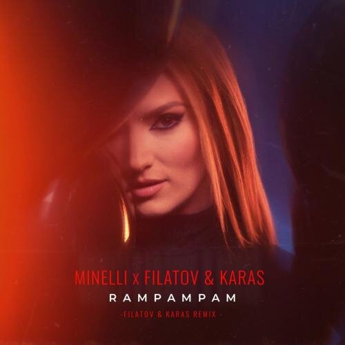 Rampampam (Filatov x Karas Remix) - Minelli