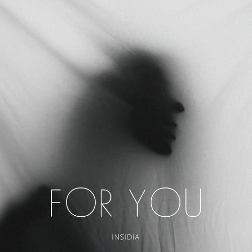 For You - Insidia