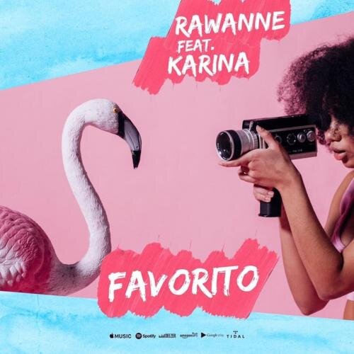 Favorito - Rawanne feat. Karina