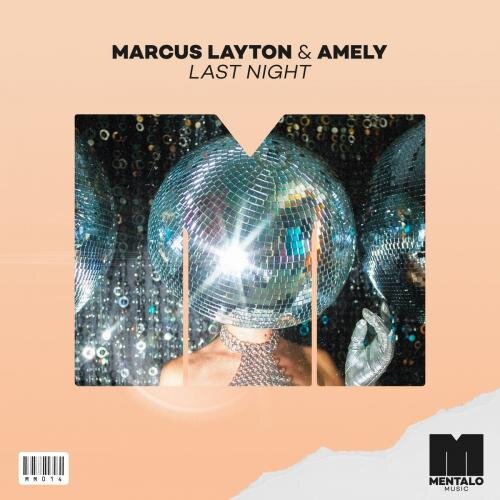 Last Night - Marcus Layton & Amely