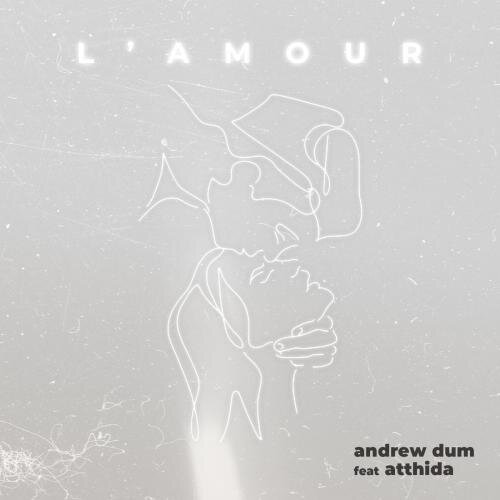 L'amour - Andrew Dûm feat. Atthida