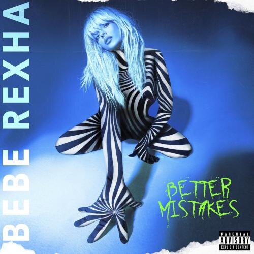 Break My Heart Myself - Bebe Rexha feat. Travis Barker