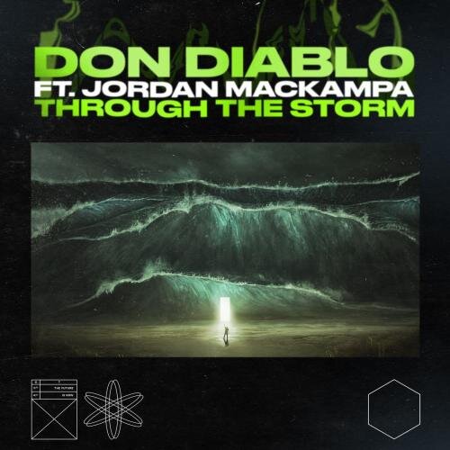 Through The Storm - Don Diablo feat. Jordan Mackampa