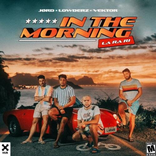 In The Morning (La Ra Ri) - JORD feat. Lowderz x Vektor