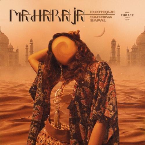 Maharaja - Esotique feat. Sabrina Sapal