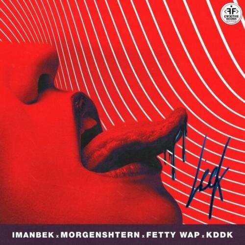 Leck - Imanbek & Morgenshtern & Fetty Wap feat. KDDK