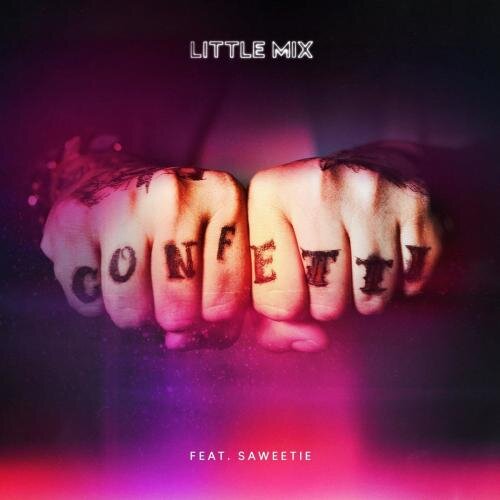 Confetti - Little Mix feat. Saweetie