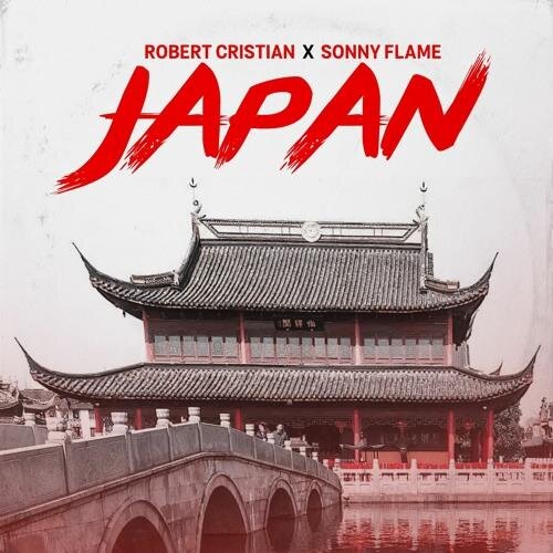 Japan - Robert Cristian feat. Sonny Flame