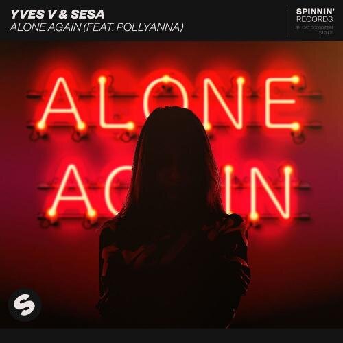 Alone Again - Yves V & SESA feat. Pollyanna