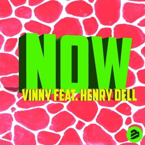 NOW - Vinny feat. Henry Dell