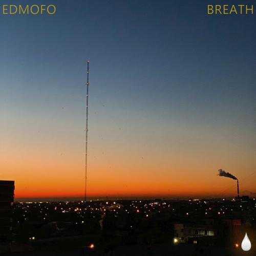 Breath - Edmofo