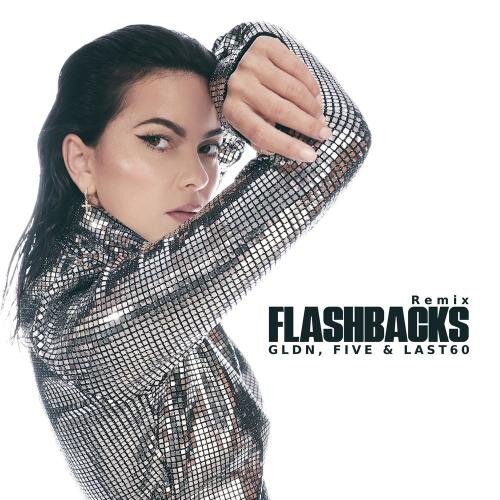 Flashbacks (Gldn Five & Last60 Remix) - INNA