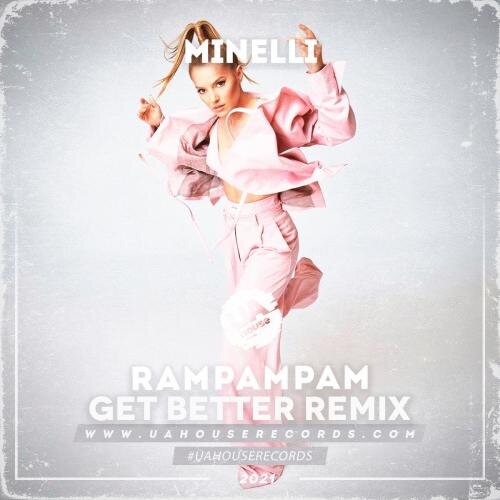 Rampampam (Get Better Radio Remix) - Minelli