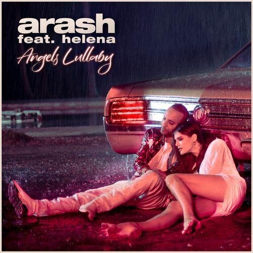 Angels Lullaby - Arash feat. Helena