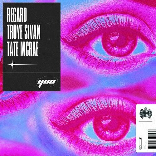 You - Regard & Troye Sivan & Tate McRae