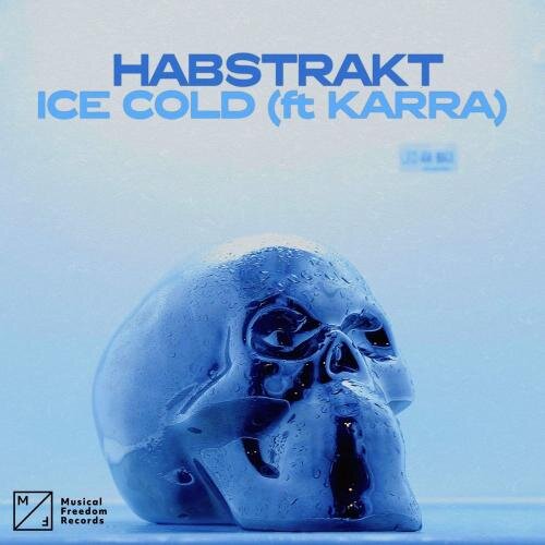 Ice Cold - Habstrakt feat. Karra