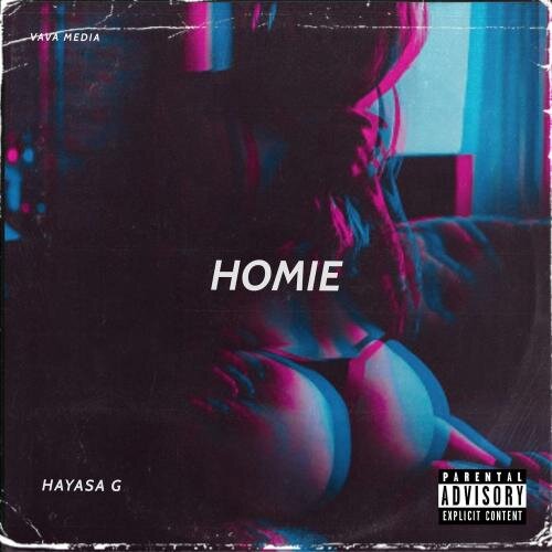 Homie - Hayasa G