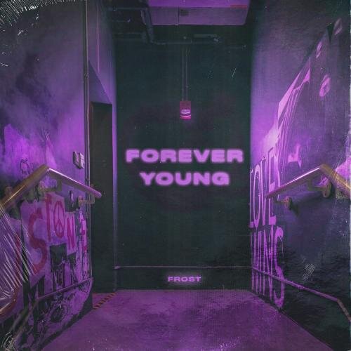 Forever Young - Frost