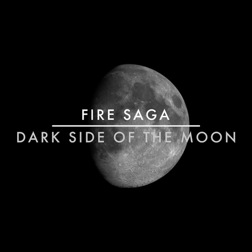 Dark Side Of The Moon - Fire Saga