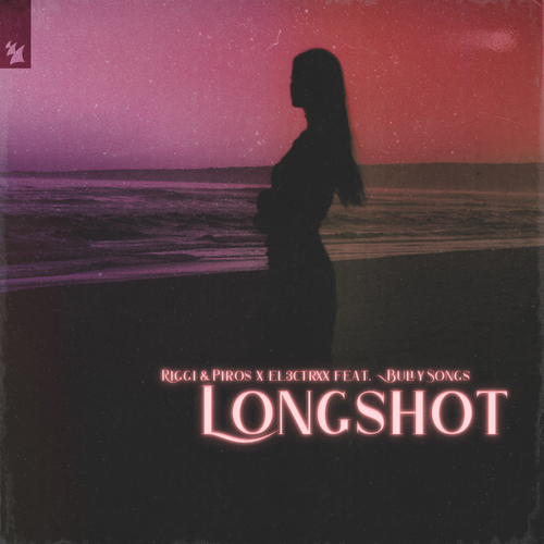 Longshot - Riggi & Piros & EL3CTRXX feat. BullySongs