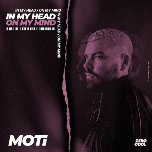 In My Head (On My Mind) - MOTi