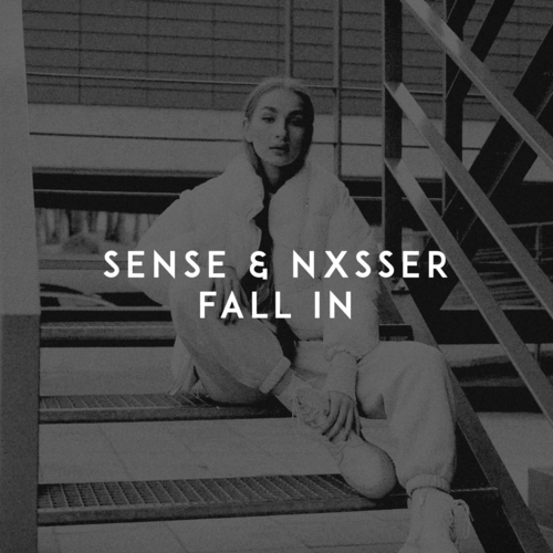 Fall In - Sense & Nxsser