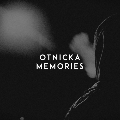 Memories - Otnicka