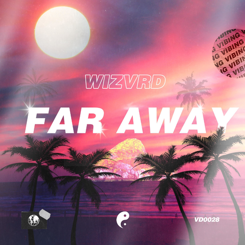 Far Away - WIZVRD