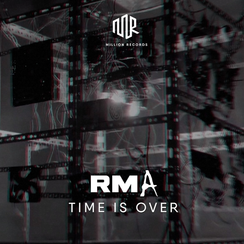 Time Is Over - RMA